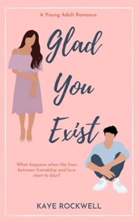 Glad You Exist
