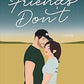 Friends Don't