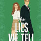 The Lies We Tell