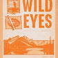Wild Eyes