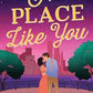 No Place Like You