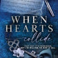 When Hearts Collide
