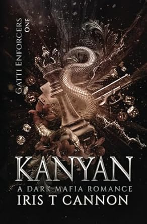 Kanyan: A Dark Mafia Romance