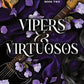 Vipers & Virtuosos