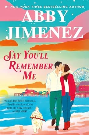 Say You'll Remember Me (Hardback)