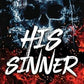 His Sinner: A Masked Stalker Romance