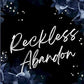 Reckless Abandon