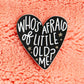 Little Old Me Sticker