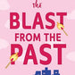 The Blast from the Past