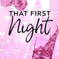 That First Night