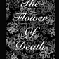 The Flower of Death