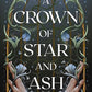 A Crown of Star and Ash