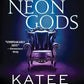 Neon Gods