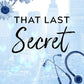 That Last Secret