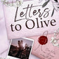 Letters to Olive