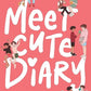 Meet Cute Diary
