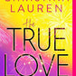 The True Love Experiment