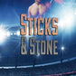 Sticks and Stone
