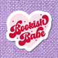Bookish Babe Vinyl Sticker *Glitter*