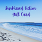 SunKissed Fiction Gift Card