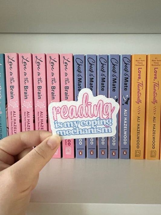 Reading is my coping mechanism sticker